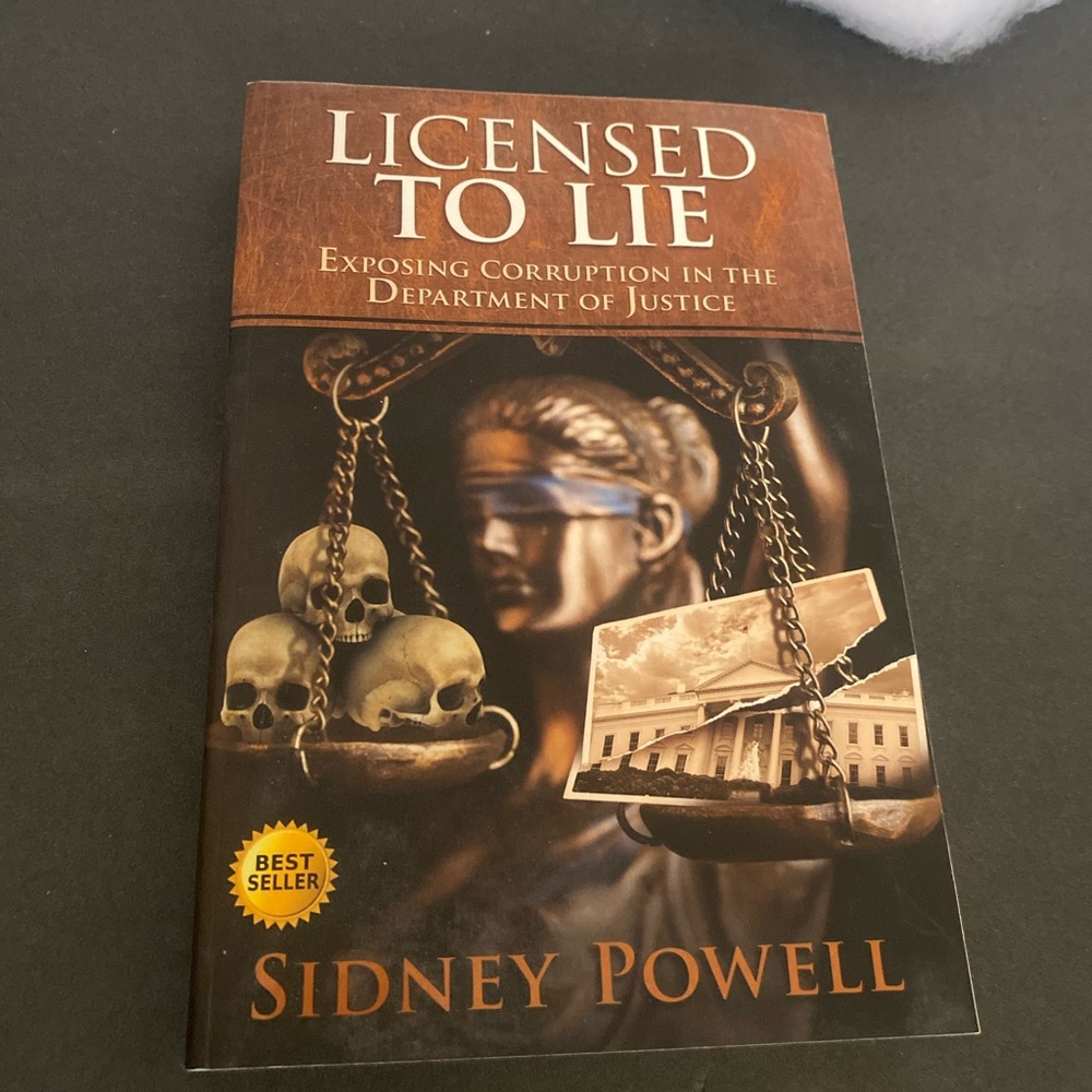 Licensed to Lie Sidney Powell paperback Corruption in the Department of Justice